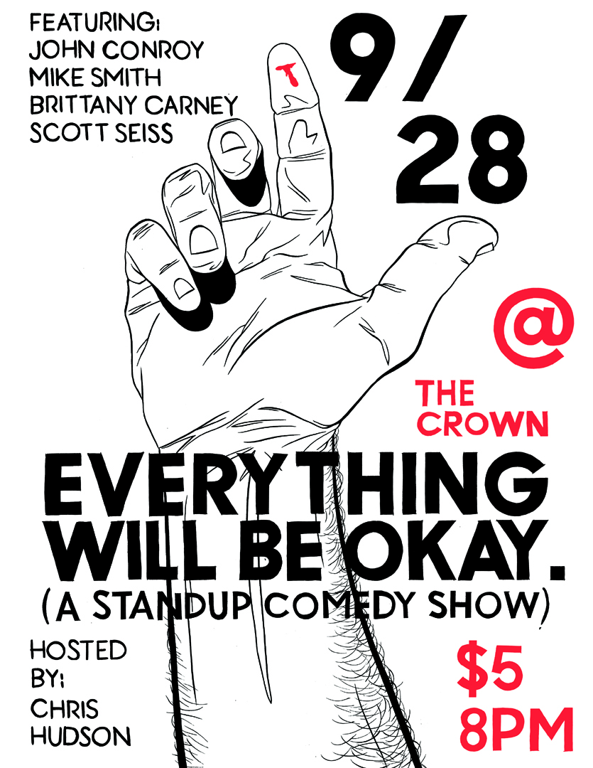 Everything Will Be Okay. (A Standup Comedy Show)